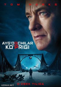 Ayg'oqchilar ko'prigi (2015) uzbek tilida onlayn ko'rish