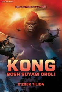 Kong: Bosh suyagi oroli (2017) uzbek tilida onlayn ko'rish