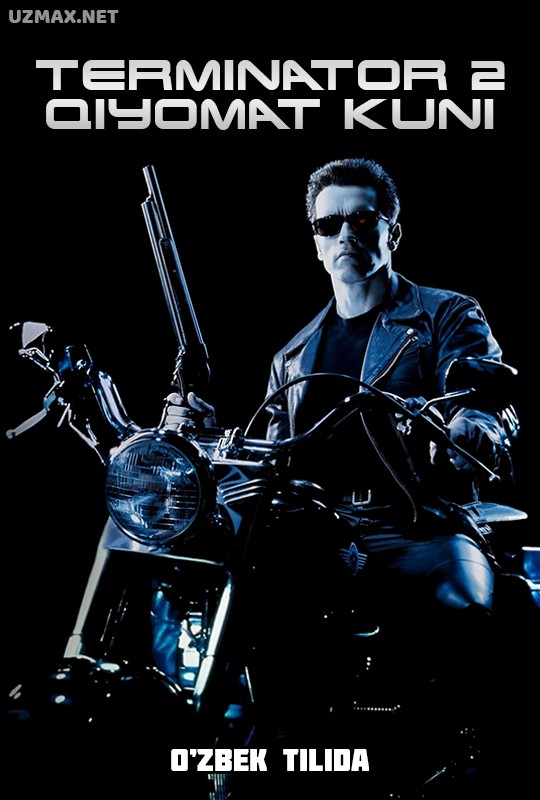 Terminator 2 uzbek tilida. Терминатор 2 Uzbek Tilida. Терминатор 2 узбек тилида. Терминатор 3 Uzbek Tilida. Терминатор кино узбек тилида.