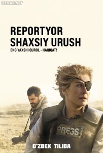 Reportyor: Shaxsiy urush (2018) uzbek tilida onlayn ko'rish