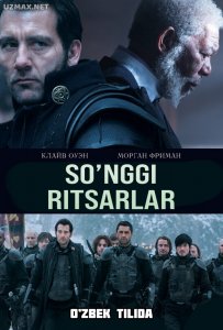 So'nggi ritsarlar (2014) uzbek tilida onlayn ko'rish