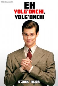 Eh yolg'onchi, yolg'onchi (1997) uzbek tilida onlayn ko'rish