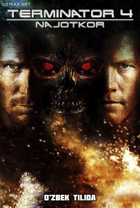 Terminator 4: Najotkor (2009) uzbek tilida onlayn ko'rish