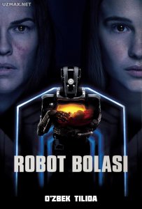 Robot bolasi (2018) uzbek tilida onlayn ko'rish