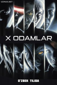 X Odamlar (2000) uzbek tilida onlayn ko'rish