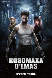 X odamlar 6: Rosomaxa: O'lmas (2013) uzbek tilida onlayn ko'rish