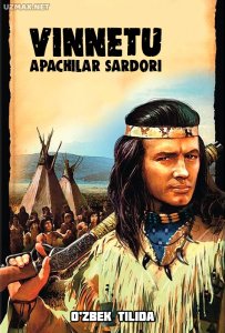 Vinnetu 3: Vinnetu apachilar sardori (1964) uzbek tilida onlayn ko'rish