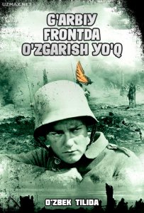 G'arbiy frontda o'zgarish yo'q (1930) uzbek tilida onlayn ko'rish