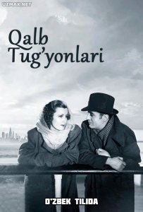 Qalb tug'yonlari (1939) uzbek tilida onlayn ko'rish