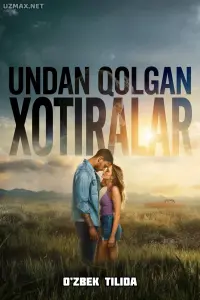 Undan qolgan xotiralar (2026)