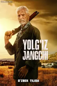 Yolg'iz jangchi (2026) uzbek tilida onlayn ko'rish